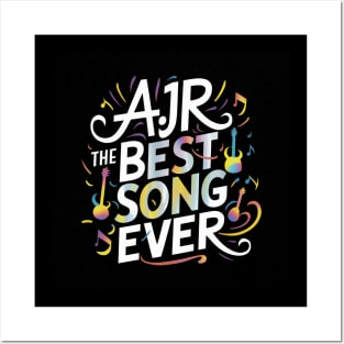 The Best song ever | AJR Posters and Art